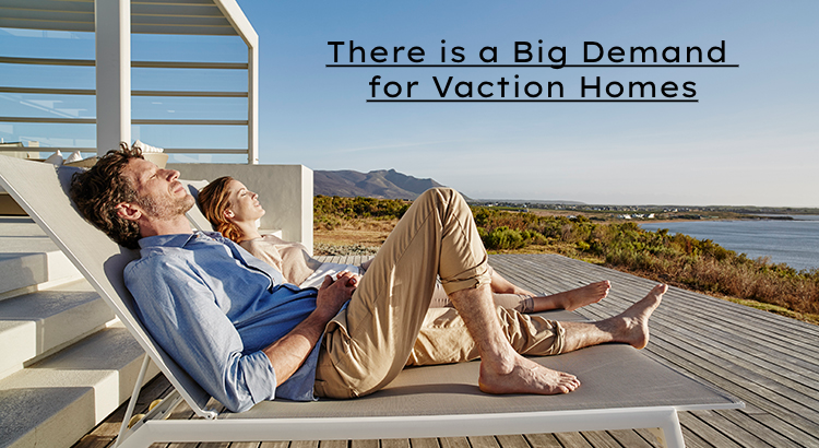 Demand for Vacation Homes Strong